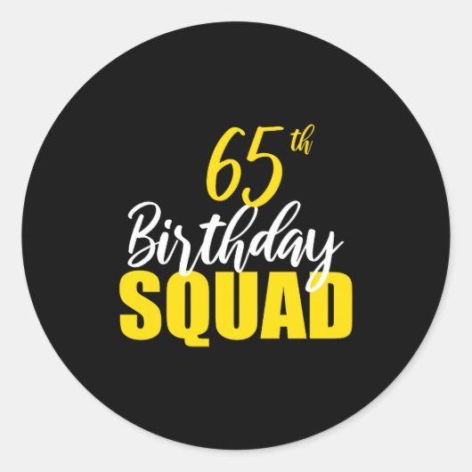 65th Happy Birthday Squad Party Bday Family Group  Ronde Sticker (Voorkant)