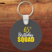 65th Happy Birthday Squad Party Bday Family Group Sleutelhanger (Voorkant)
