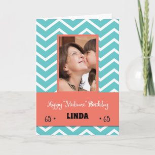 65th Medicare Funny Birthday Custom Photo and Name Kaart