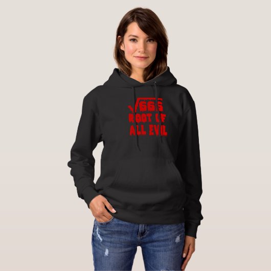 666 Square Root All Evil Mathematician Math Teache Hoodie (Voorkant volledig)