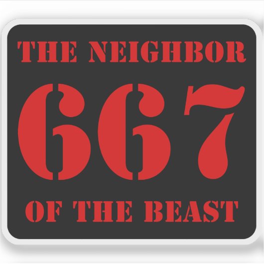 667 De buurman van het beest (rood op zwart) Sticker (Voorkant)