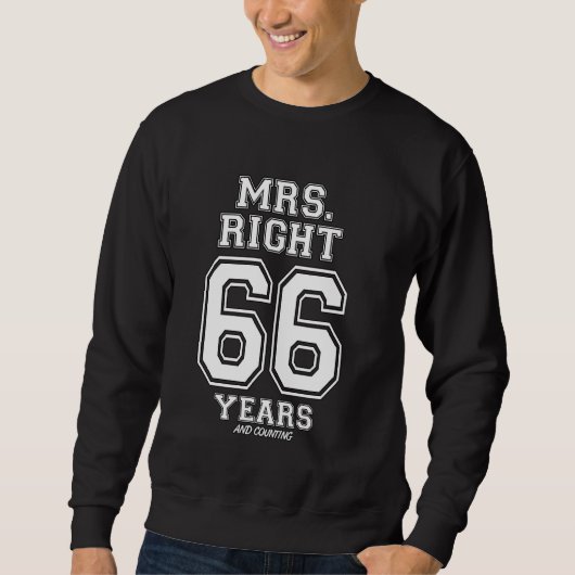 66 jaar mevrouw right Funny Couples Anniversar Trui (Voorkant)
