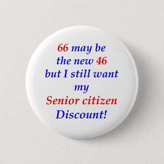 66 Senior Citizen Ronde Button 5,7 Cm