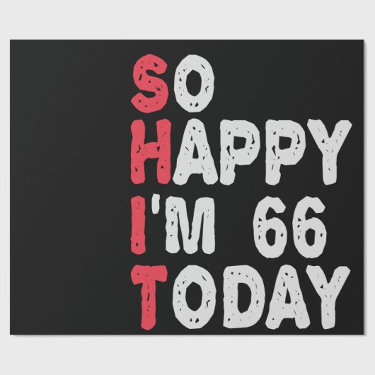 66e verjaardag dus blij dat ik 66 ben vandaag Gift Cadeaupapier (Vlak)