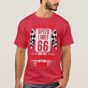 66e verjaardag snelheidslimiet teken 66 jaar oud g t-shirt