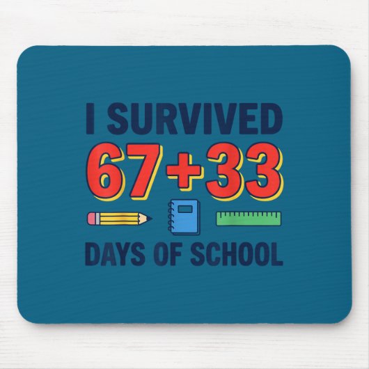 67+33 dagen school overleefd 100 dagen school muismat (Voorkant)