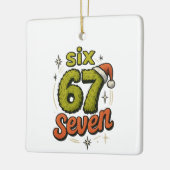 67, 6-7 meme, 6 7 grappig, 67 kerst keramisch ornament (Links)