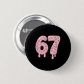 67 Alpha Slang Internet Meme Aura Energie Ronde Button 5,7 Cm (Voorkant /achterkant)
