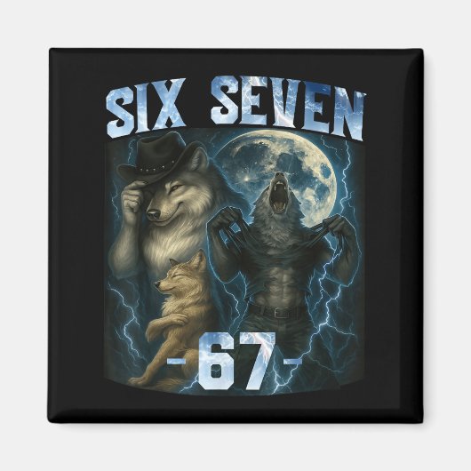 67 Alpha Wolf Meme Grappig Grafisch T-shirt Six Se Magneet (Voorkant)