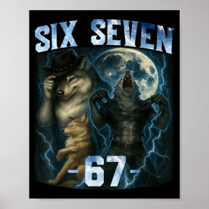 67 Alpha Wolf Meme Grappig Grafisch T-shirt Six Se Poster