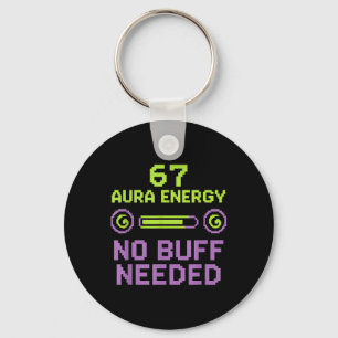 67 Aura Energie Geen Buff Nodig Retro Pixel Gamer  Sleutelhanger