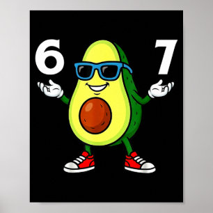 67 Avocado 6 7 Grappig Koel Zes Zeven Meme Cartoon Poster