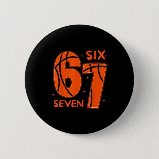 67 Basketbal Zes Zeven 6 7 Meme 6 Ronde Button 5,7 Cm (Voorkant)
