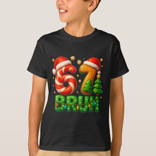 67 Bruh Christmas Candy Cane Gingerbread Design Xm T-shirt (Voorkant)