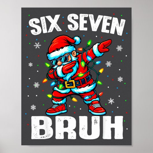 67 Bruh Christmas Six Seven Meme Dab Santa  Poster (Voorkant)