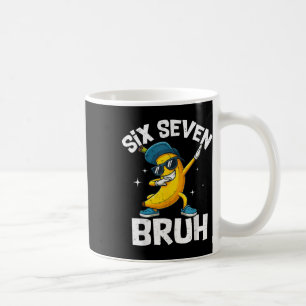 67 Bruh Dabbing Banaan Zes Zeven Meme 6 7 Bananen Koffiemok
