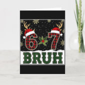 67 Bruh Funny Christmas Plaid Antlers Santa Hat Me Kaart (Voorkant)