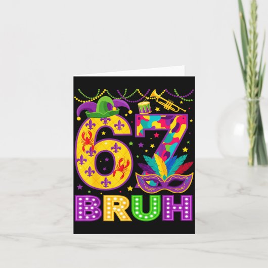 67 Bruh Mardi Gras Funny Carnival 67 Meme Gen Alph Kaart (Voorkant)