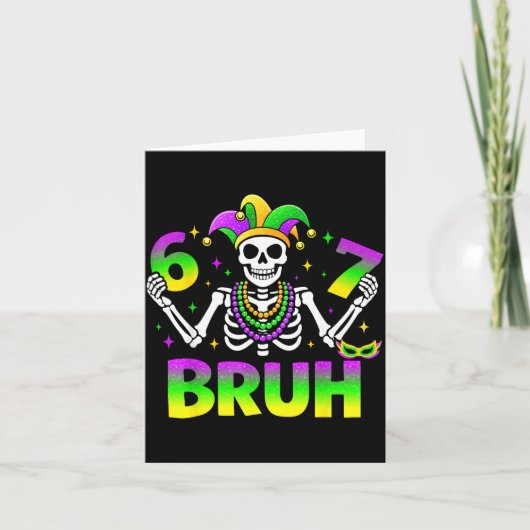 67 Bruh Mardi Gras Skeleton For Kids Boys Men New Kaart (Voorkant)