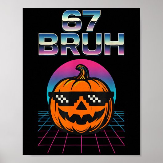 67 Bruh Meme Halloween Pompoen 6 7 Brainrot Zes Ze Poster (Voorkant)