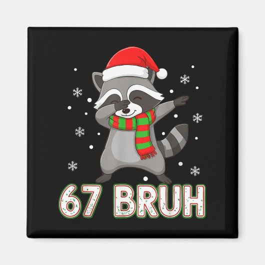 67 Bruh Six Seven Meme Raccoon Christmas Kids Boys Magneet (Voorkant)
