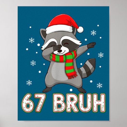 67 Bruh Six Seven Meme Raccoon Christmas Kids Boys Poster (Voorkant)