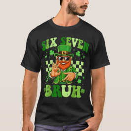 67 Bruh St Patricks Day Leprechaun Six Seven Meme  T-shirt