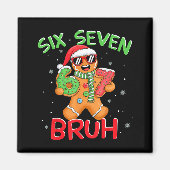 67 Christmas 6 7 Meme Gingerbread Man  Magneet (Voorkant)