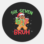 67 Christmas 6 7 Meme Gingerbread Man Ronde Sticker (Voorkant)