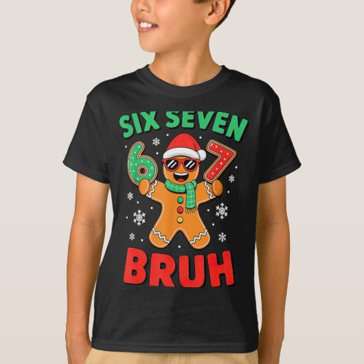 67 Christmas 6 7 Meme Gingerbread Xmas  T-shirt (Voorkant)