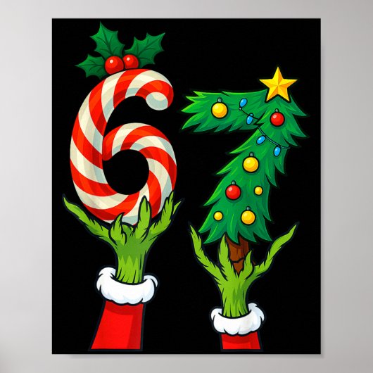67 Christmas 6 7 Meme Hands Holiday Gen Alpha For  Poster (Voorkant)