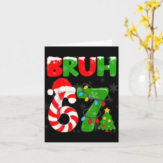 67 Christmas 6 7 Meme Pajamas 67 Bruh Slang  Kaart (Gele Bloem)