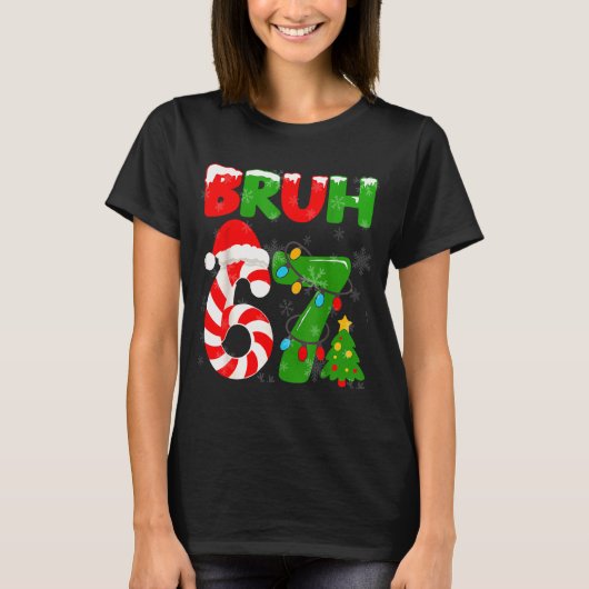 67 Christmas 6 7 Meme Pajamas 67 Bruh Slang  T-shirt (Voorkant)