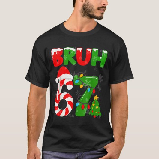 67 Christmas 6 7 Meme Pajamas 67 Bruh Slang  T-shirt (Voorkant)