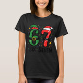 67 Christmas 6 7 Meme Six Seven Xmas  T-shirt (Voorkant)