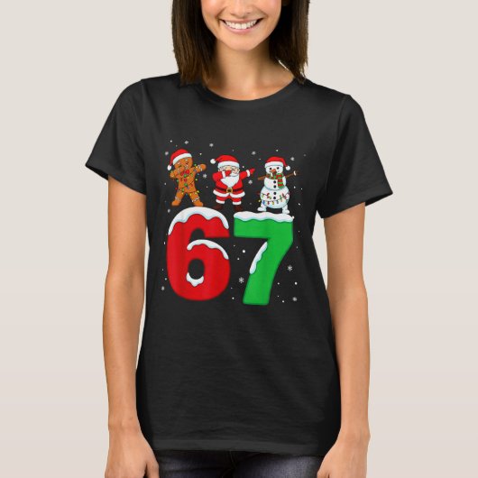 67 Christmas Dabbing Santa Snowman Funny Six Seven T-shirt (Voorkant)