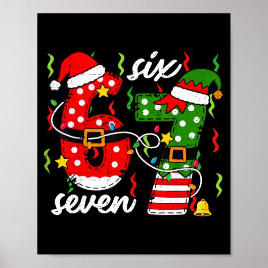 67 Christmas Funny 6 7 Meme Six Seven Shirt Boys G Poster (Voorkant)