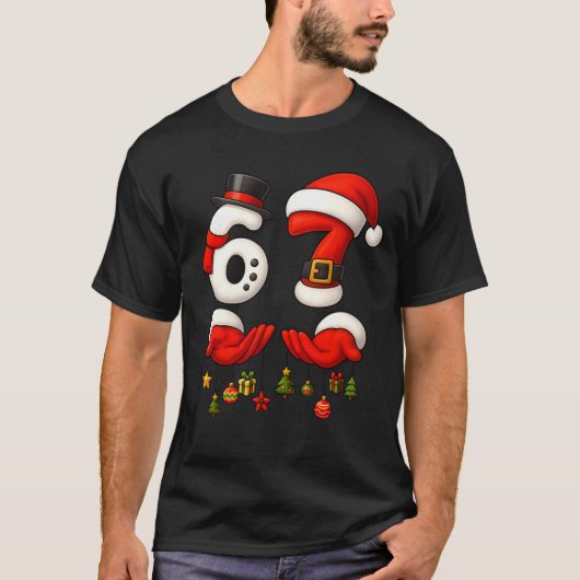 67 Christmas Meme Funny 6 7 Hands Gen Alpha Slang  T-shirt (Voorkant)