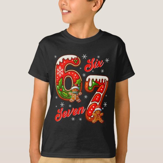 67 Christmas Meme Saying 6 7 Meme Costume Xmas  T-shirt (Voorkant)