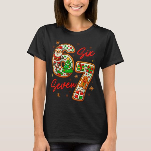 67 Christmas Meme Saying 6 7 Meme Costume Xmas  T-shirt (Voorkant)