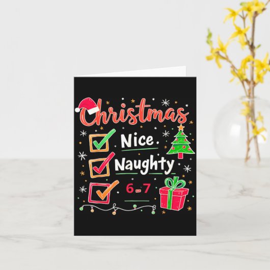 67 Christmas Nice Naughty List Funny 6-7 Meme  Kaart (Gele Bloem)