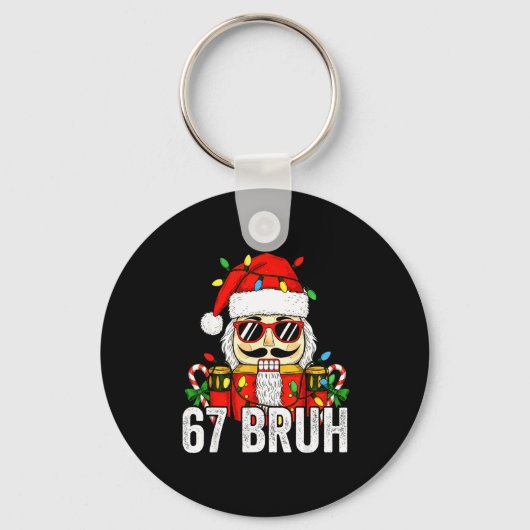 67 Christmas Nutcracker Bruh 6 7 Funny Christmas 6 Sleutelhanger (Voorkant)