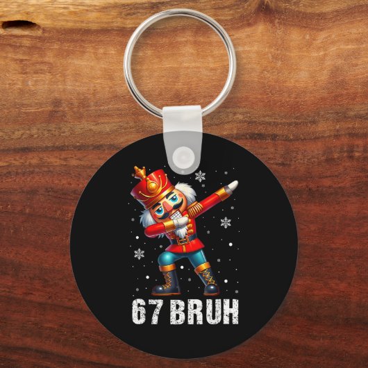 67 Christmas Nutcracker Six Seven Bruh 6 7 Funny C Sleutelhanger (Voorkant)