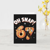 67 Christmas Oh Snap Gingerbread Man Funny 6 7 Mem Kaart (Gele Bloem)