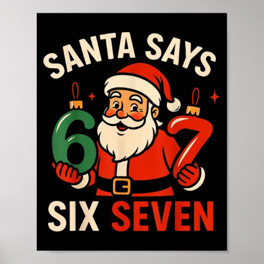 67 Christmas Santa Six Seven 6 7 Meme Boy Girls Ki Poster (Voorkant)