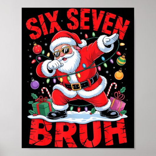 67 Christmas Shirt Santa Six Seven Bruh Men Women  Poster (Voorkant)
