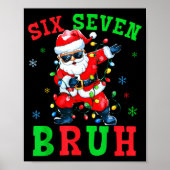 67 Christmas Six Seven Bruh Meme Santa Dabbing Chr Poster (Voorkant)