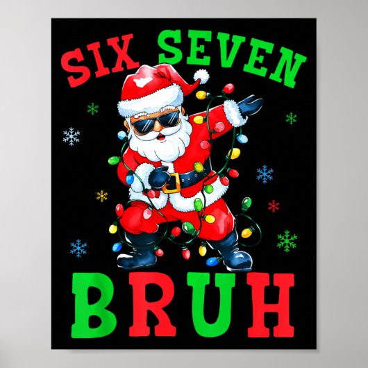 67 Christmas Six Seven Bruh Meme Santa Dabbing Chr Poster (Voorkant)