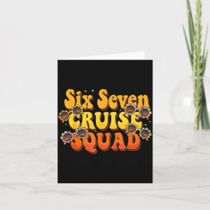 67 Cruise Squad 2025 Groovy Kids Cruise Meme Match Kaart
