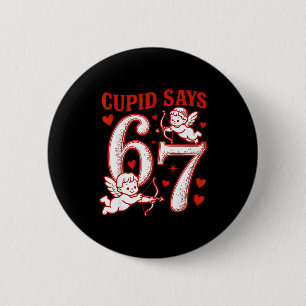 67 Cud Zegt Six Seven 6 7 Meme Jongens Meisjes Val Ronde Button 5,7 Cm